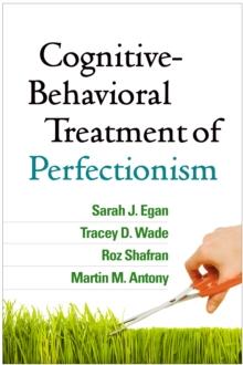 Cognitive-Behavioral Treatment of Perfectionism