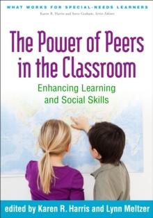 The Power of Peers in the Classroom : Enhancing Learning and Social Skills