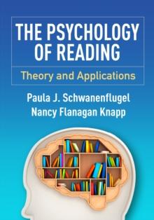 The Psychology of Reading : Theory and Applications