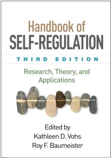 Handbook of Self-Regulation : Research, Theory, and Applications