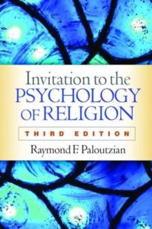 Invitation to the Psychology of Religion, Third Edition