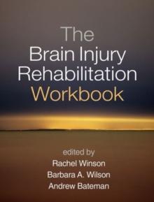 The Brain Injury Rehabilitation Workbook