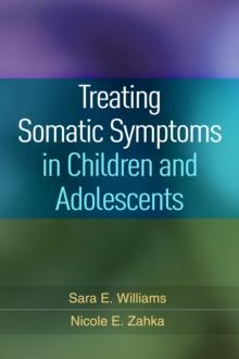 Treating Somatic Symptoms in Children and Adolescents