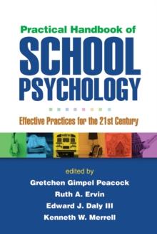 Practical Handbook of School Psychology : Effective Practices for the 21st Century