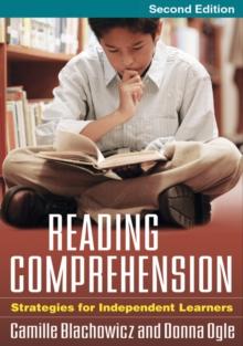 Reading Comprehension, Second Edition : Strategies for Independent Learners