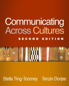 Communicating Across Cultures, Second Edition