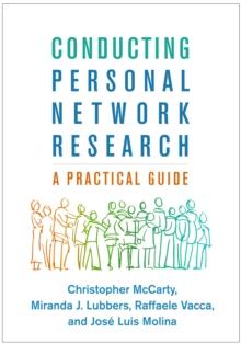 Conducting Personal Network Research : A Practical Guide