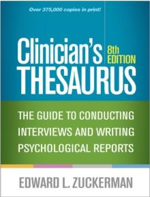 Clinician's Thesaurus : The Guide to Conducting Interviews and Writing Psychological Reports