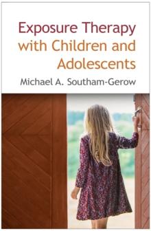 Exposure Therapy with Children and Adolescents