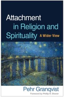 Attachment in Religion and Spirituality : A Wider View