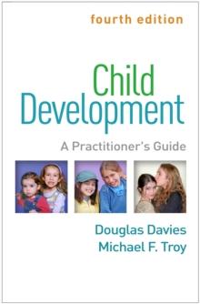 Child Development : A Practitioner's Guide