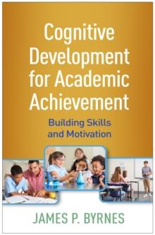 Cognitive Development for Academic Achievement : Building Skills and Motivation