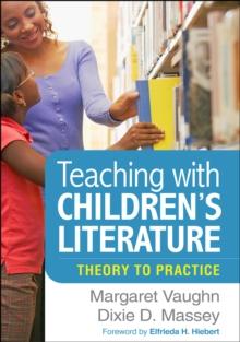 Teaching with Children's Literature : Theory to Practice