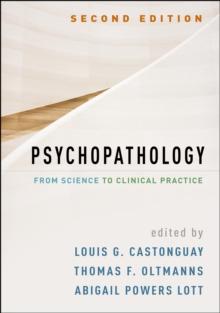 Psychopathology : From Science to Clinical Practice