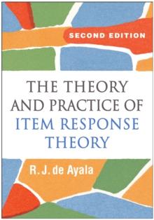 The Theory and Practice of Item Response Theory