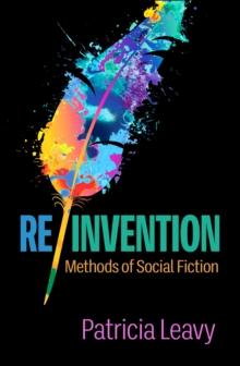 Re/Invention : Methods of Social Fiction