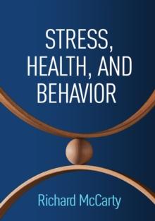 Stress, Health, and Behavior