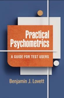 Practical Psychometrics : A Guide for Test Users