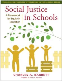 Social Justice in Schools : A Framework for Equity in Education