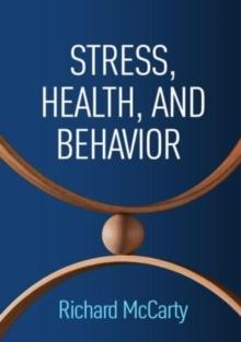 Stress, Health, and Behavior