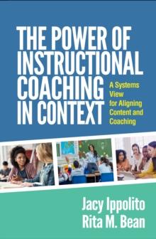 The Power of Instructional Coaching in Context : A Systems View for Aligning Content and Coaching