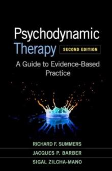 Psychodynamic Therapy, Second Edition : A Guide to Evidence-Based Practice