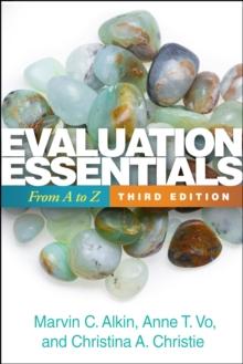 Evaluation Essentials, Third Edition : From A to Z