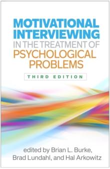 Motivational Interviewing in the Treatment of Psychological Problems