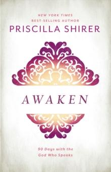 Awaken : 90 Days with the God Who Speaks