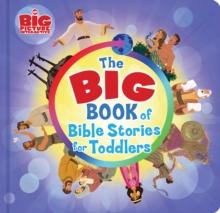 The Big Book of Bible Stories for Toddlers