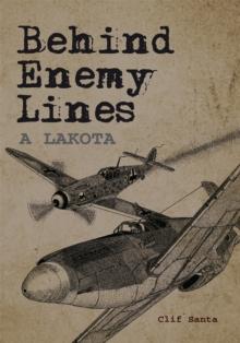 Behind Enemy Lines : Lakota