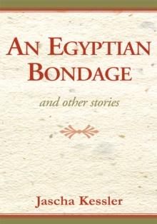 An Egyptian Bondage and Other Stories