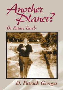 Another Planet? : Or Future Earth