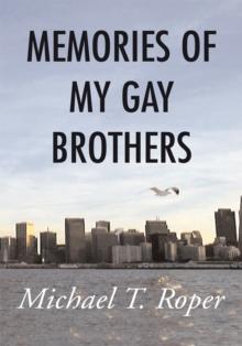 Memories of My Gay Brothers