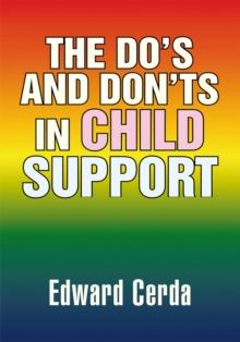 The Do's and Don'ts in Child Support