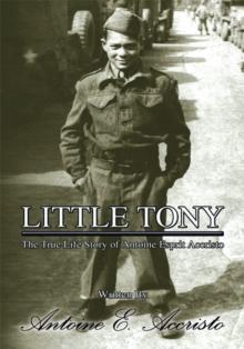 Little Tony : The True Life Story of Antoine Esprit Accristo