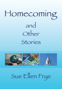 Homecoming : And Other Stories