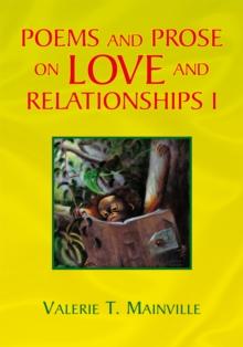 Poems and Prose on Love and Relationships I