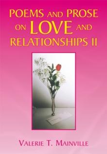 Poems and Prose on Love and Relationships Ii