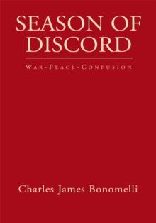 Season of Discord : War-Peace-Confusion