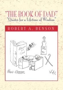 ''The Book of Dad'' : "Quotes for a Lifetime of Wisdom"