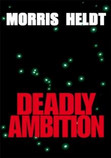 Deadly Ambition