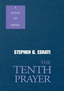 The Tenth Prayer : A Novel of Israel