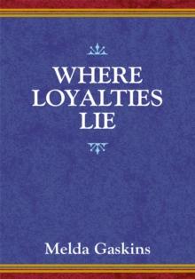 Where Loyalties Lie