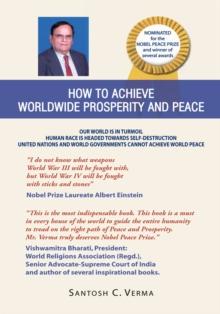 How to Achieve Worldwide Prosperity and Peace