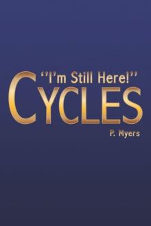 Cycles : ''I'm Still Here!''