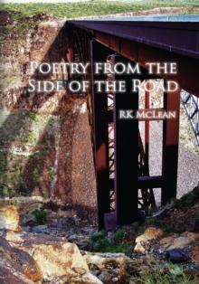 Poetry from the Side of the Road : Collection of Poetry and Photographic Images