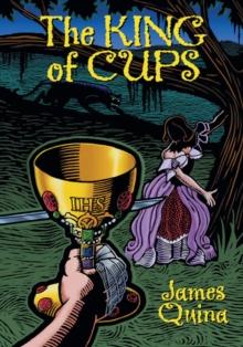 The King of Cups : A Novel