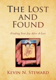 The Lost and Found : Finding Your Joy After a Loss