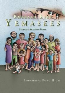 Emerald Eyes Yemasees: Student Activity Book : Student Activity Book